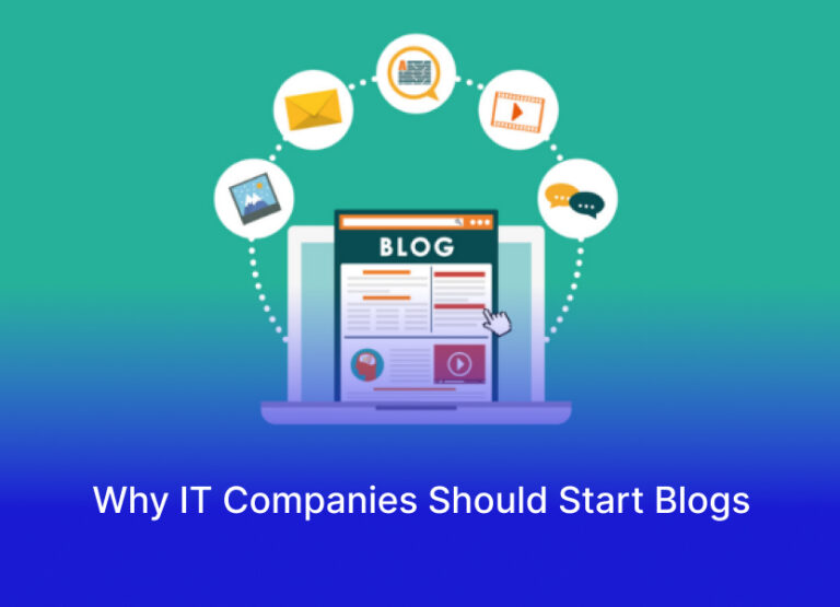 Why IT Companies Should Start Blogs