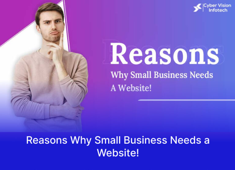 Reasons Why Small Business Needs a Website!