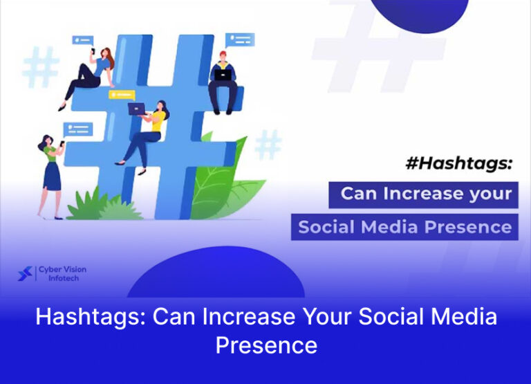 Hashtags: Can Increase Your Social Media Presence