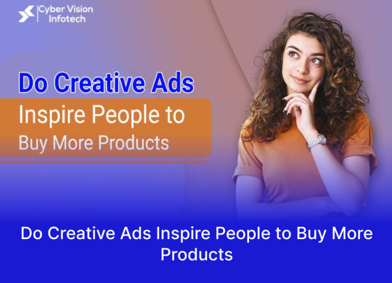 Do Creative Ads Inspire People to Buy More Products