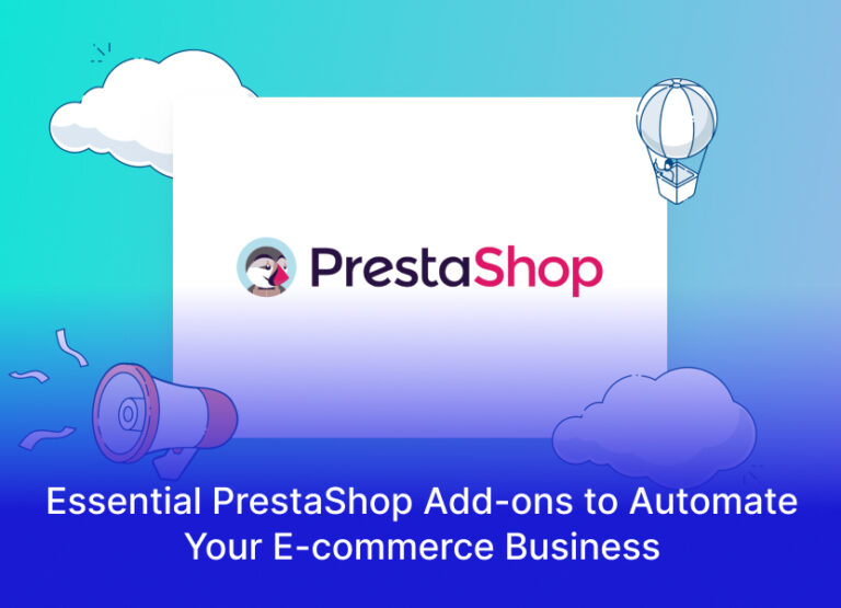 Essential PrestaShop Add-ons to Automate Your E-commerce Business