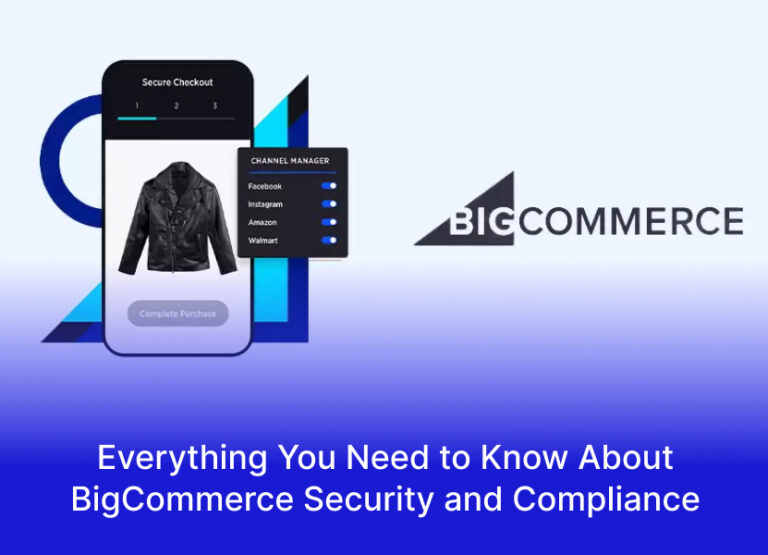 Everything You Need to Know About BigCommerce Security and Compliance