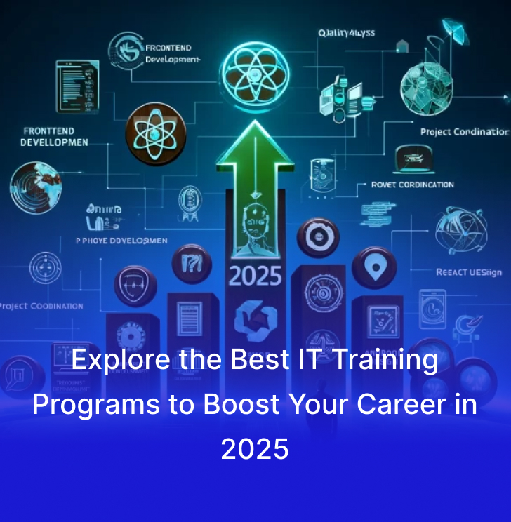 Explore the Best IT Training Programs to Boost Your Career in 2025